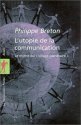 L'art de la communication, Philippe Breton